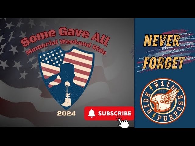 Some Gave All Memorial Weekend Ride 2024