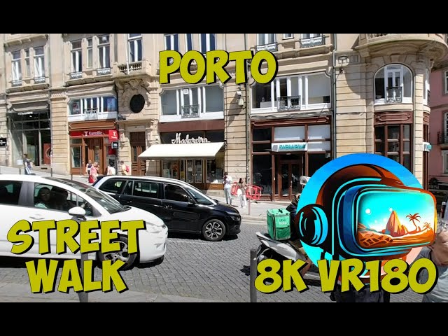 09 Porto Portugal walking the city streets 8K 4K VR180 3D Travel