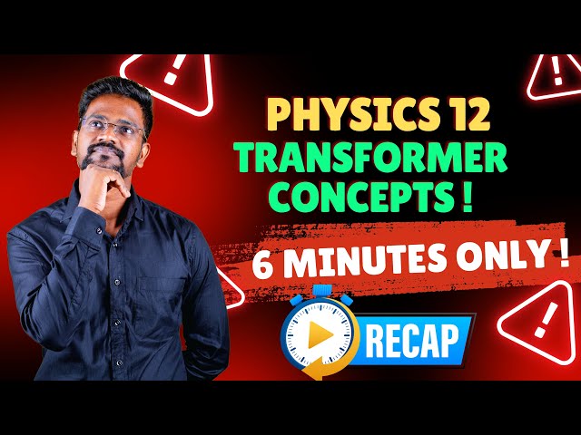 Transformer Concepts🔥|Tamil|Physics 12|Muruga MP#tamil#murugamp #physics12