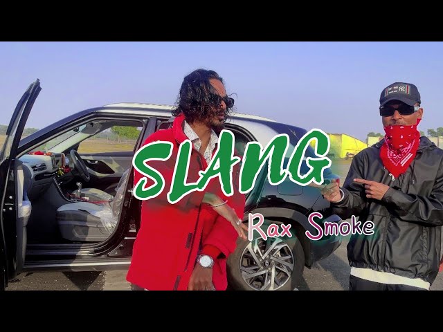 SLANG - Rax Smoke | Prod.@DoggyJamz | Official Music Video #hindi #slangs #westcoast #haldia #dhh