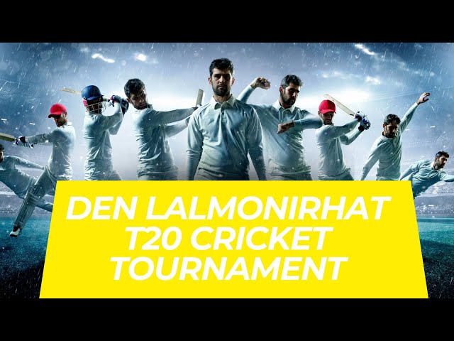 Lalmonirhat Lions Vs Dinajpur Super Kings |  DEN LALMONIRHAT T20 CRICKET TOURNAMENT