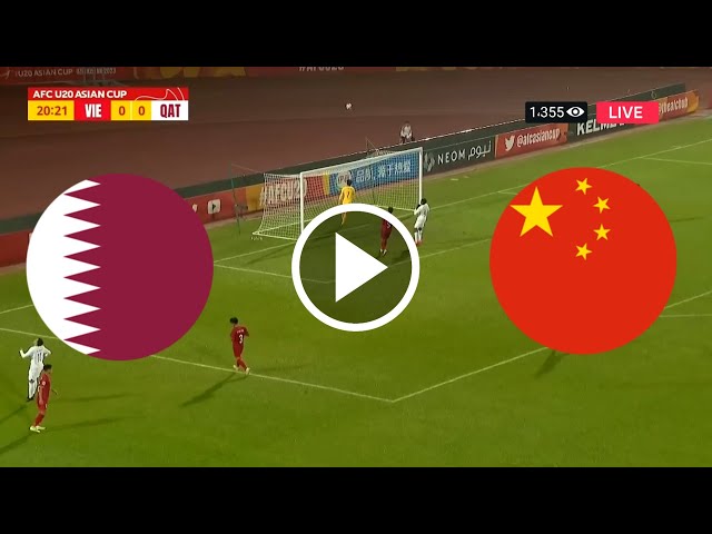 مباشر مباراة الصين و قطر اليوم | Qatar vs China Live | كأس أمم آسيا تحت 20 سنة