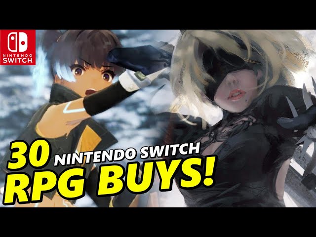 30 BIG Must-Buy Nintendo Switch RPGS !