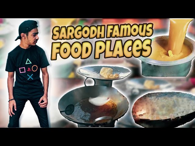 Pakistan Famous Food Places in Sargodha | Part 1 | Vlog 44