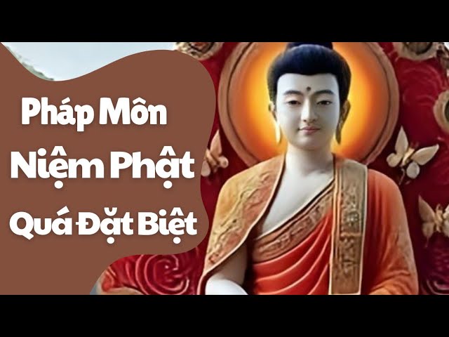 Pháp môn niệm Phật quá đặt biệt, dù người có tội hay không biết sám hối niệm Phật đều được Vãng Sanh