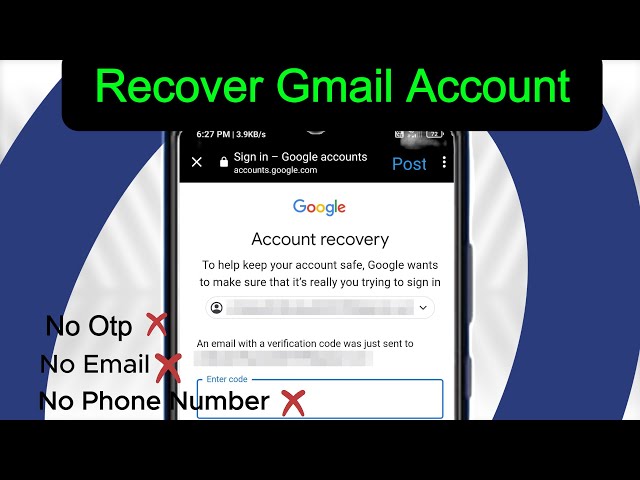 How to Recover Gmail Account Password without Recovery Email and Phone Number 2025