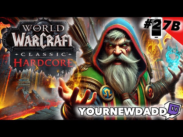 🔴📱[Ep. 27B]🌀WoW Classic Hardcore: Another Day, Another Challenge!💥