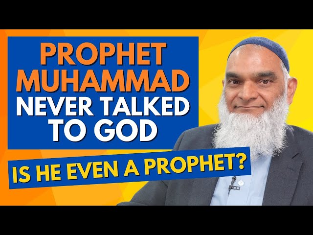 If Prophet Muhammad Never Spoke to God, How Could He Be a Prophet? | Dr. Shabir Ally