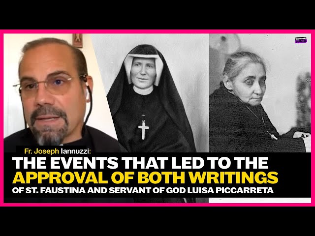 Fr. Joseph Iannuzzi: The early opposition to the writings of St. Faustina and Luisa Piccarreta