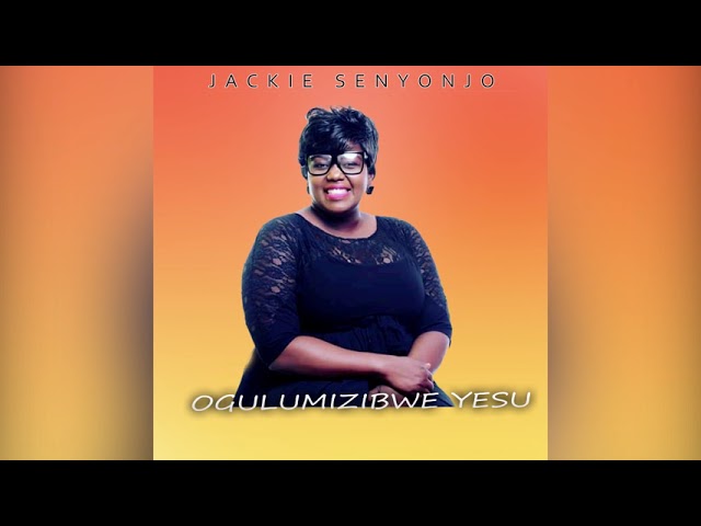 OGULUMIZIBWE YESU Jackie Senyonjo