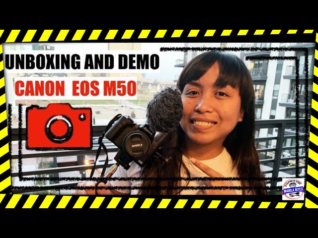 Canon EOS M50 UNBOXING AND DEMO