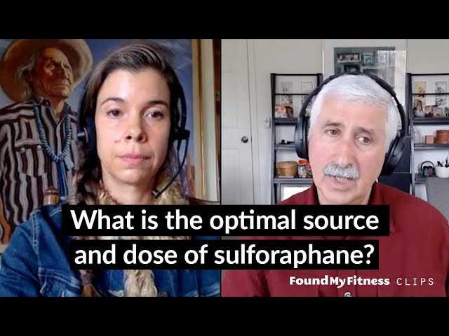 What is the optimal source and dose of sulforaphane? | Jed Fahey