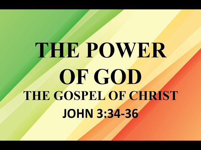 The Power of God - John 3:34-36 (Tagalog preaching)