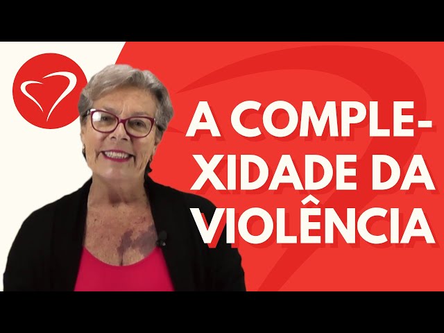 A Complexidade da Violência Doméstica