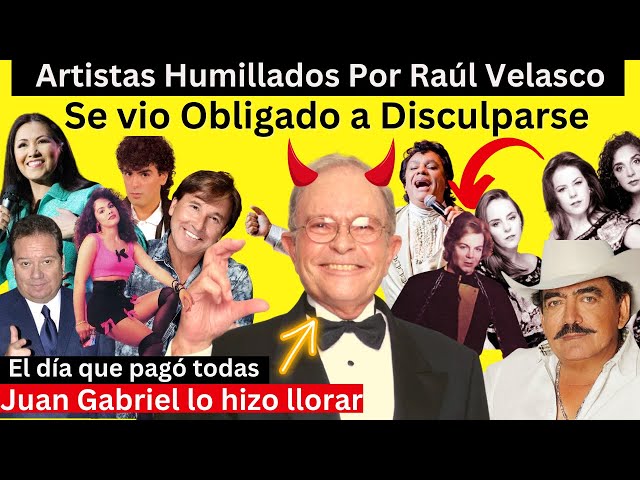 Artistas Humillados por Raúl Velasco, El día que pagó todas, Juan Gabriel lo hizo llorar