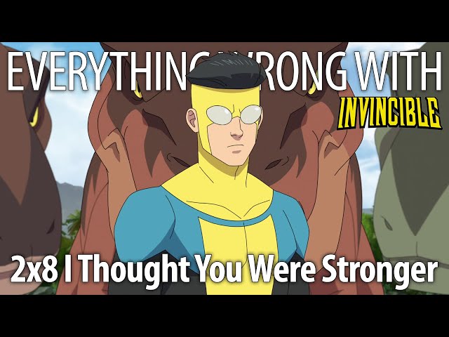 Everything Wrong With Invincible S2E8 - "I Thought You Were Stronger"