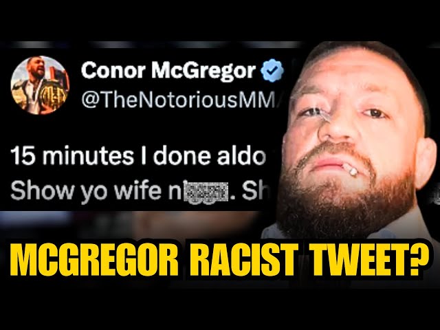 Is Conor McGregor's Career on LIFE SUPPORT After Racial Slur Tweet?