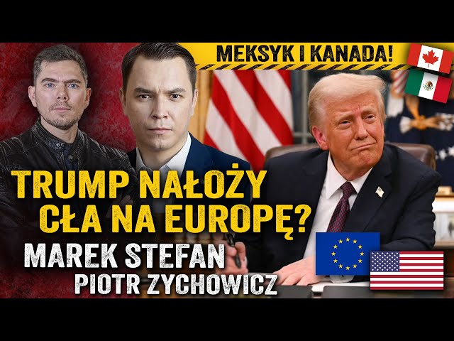 Trump kontra Europa. Po której stronie powinna być Polska? — Marek Stefan i Piotr Zychowicz