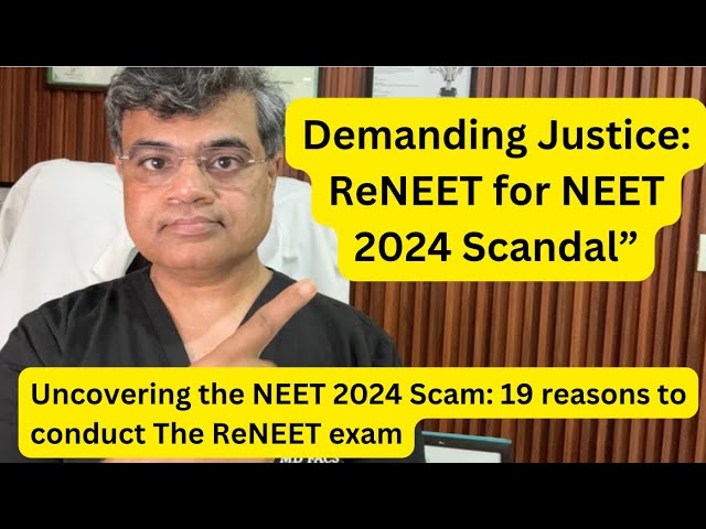 NEET 2024 Scam: 19 reasons to conduct The ReNEET exam #neet2024paperleak #neet