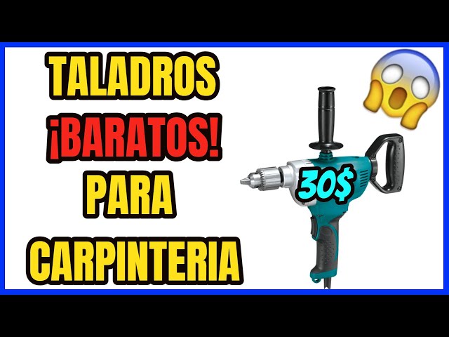 🔨🏡Que TALADRO COMPRAR para CARPINTERIA!!! | QUE TALADRO COMPRAR para USO DOMESTICO!!🏡