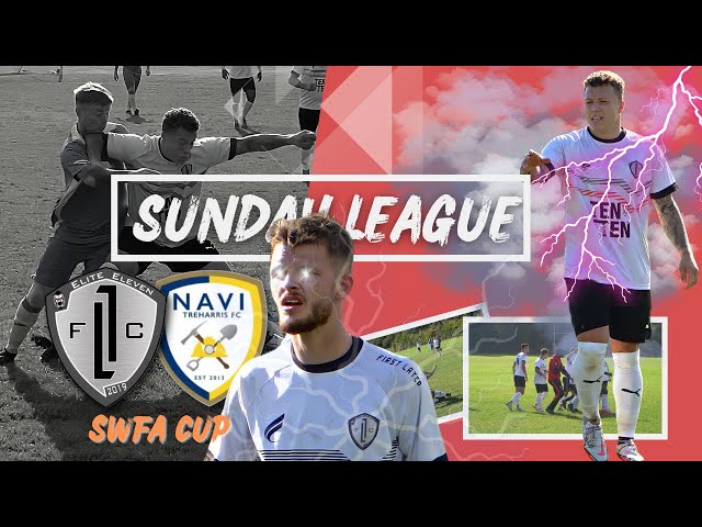 FREE SMOKE EVERY SUNDAY | ELITE ELEVEN FC VS NAVI FC | SWFA CUP | CARDIFF SUNDAY LEAGUE FOOTBALL