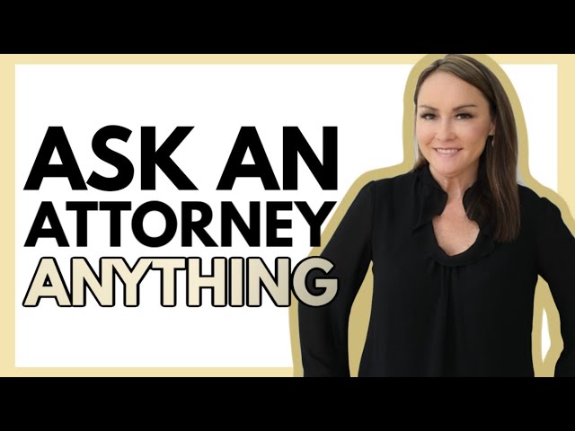 Ask An Attorney Anything