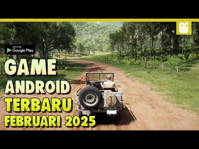 10 Game Android Terbaru dan Terbaik 2025 | Offline / Online Februari