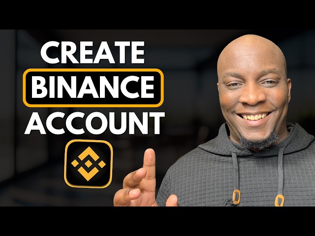 How to create a Binance account in 2025 (Step by Step)