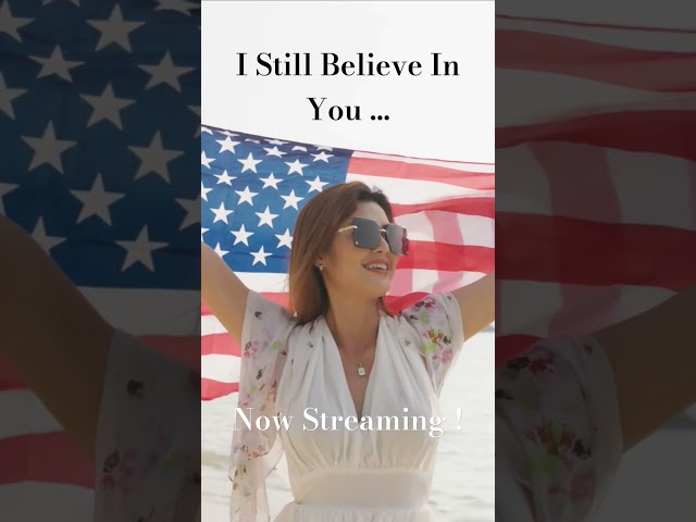 I Still Believe In You..Now Streaming. From The Movie Soundtrack " Stars and Stripes Of The Heart"