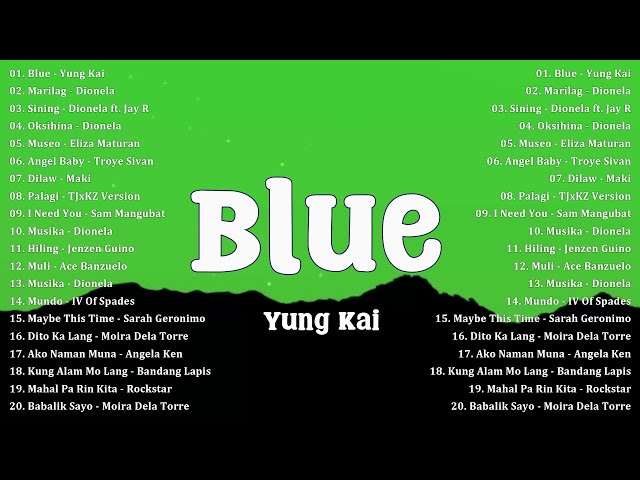 Blue - Yung Kai, Marilag, Sining💗Best OPM Tagalog Love Songs With Lyrics💗OPM Trending 2025 Playlist