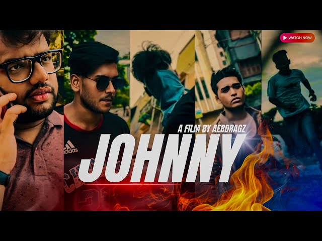 JOHNNY | SHORT FILM | AEBDRAGZ