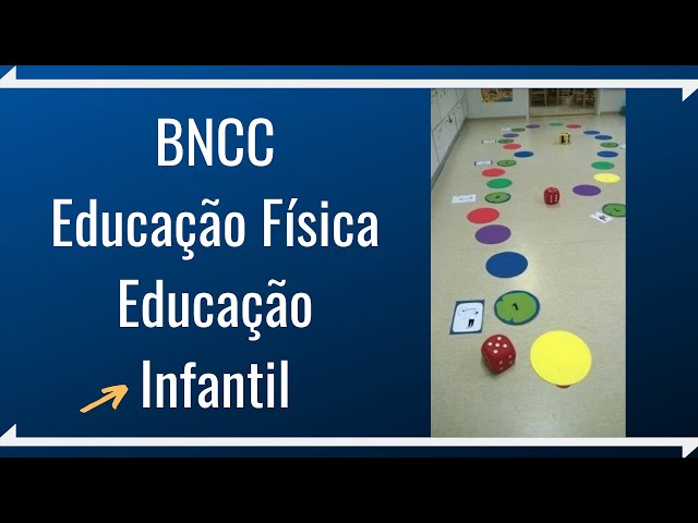 BNCC e Educação Física na Educação Infantil