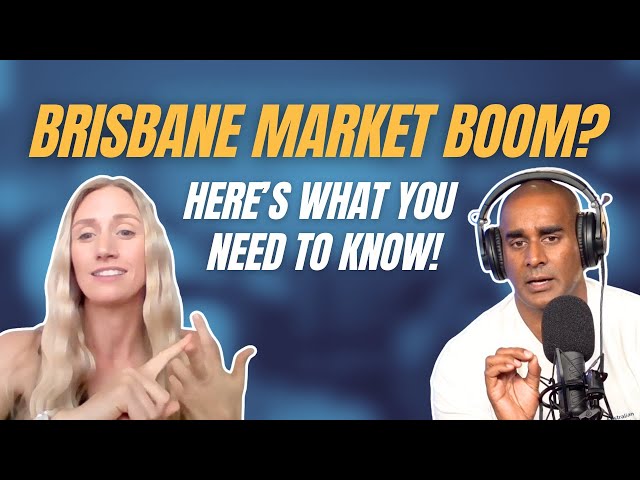 Brisbane's BOOMING market: What's Driving the Growth?