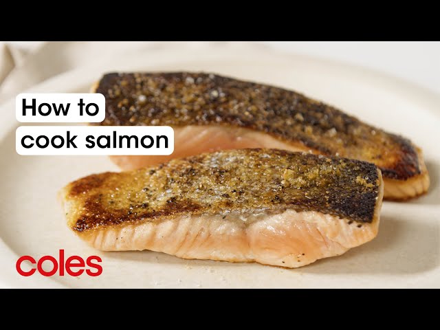 How to cook salmon | Back to Basics | Coles