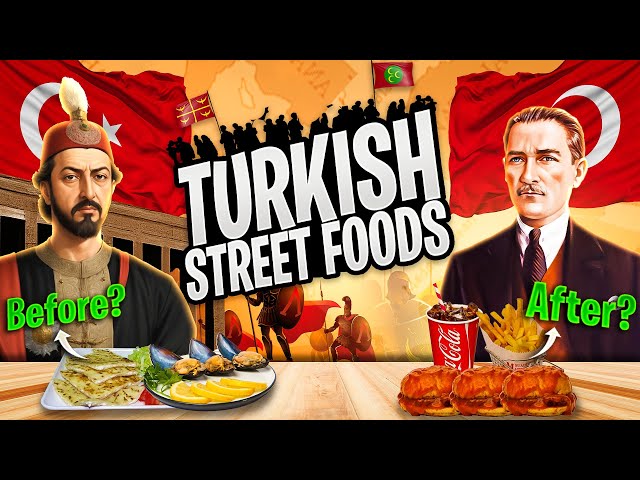 Let's Discover Evolution of Turkish Street Food from Ottoman to Today!