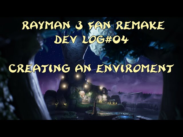 Rayman 3 Fan Remake | DevLog#04 | Fairy Council Exterior Environment