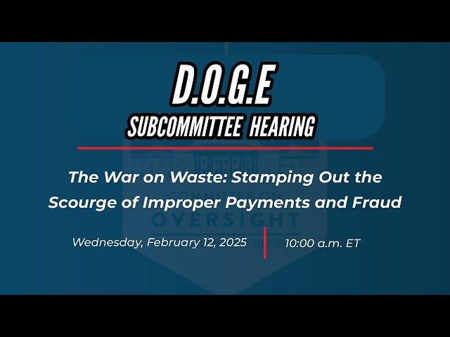 LIVE - HEARING on Government WASTE