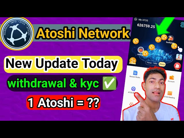 Atoshi Network New Update | atoshi withdrawal and kyc updat | atoshi Network new update