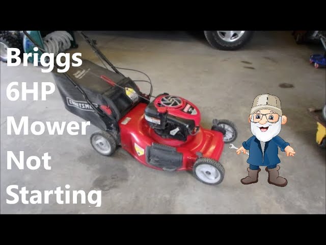 Briggs-Craftsman 6HP Mower Not Starting???