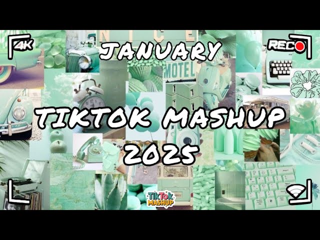 Tiktok Mashup January 💚2025💚 (Not Clean)