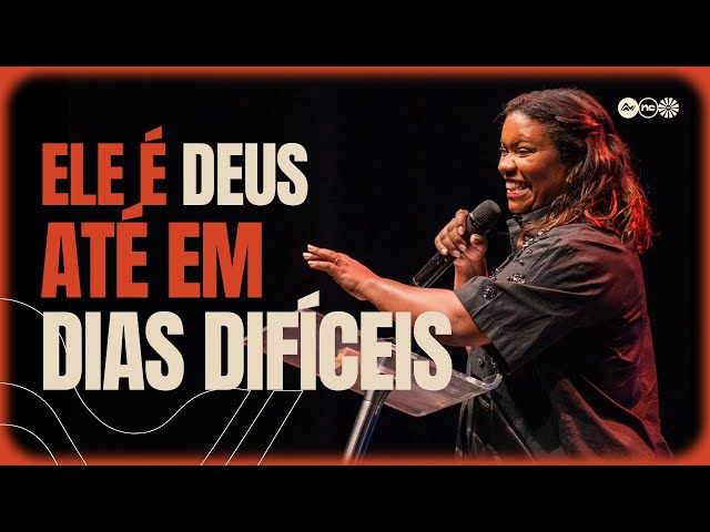 ELE É DEUS ATÉ EM DIAS DIFÍCEIS | RAQUEL LIMA