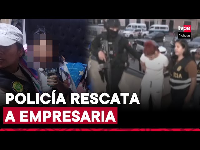 Policía Nacional rescata a empresaria secuestrada en San Martín de Porres