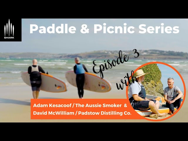 Shark Picnic and Paddle Ep 3 / Vegan Smokey Beans, bbq steak and Padstow Gin and Tonic