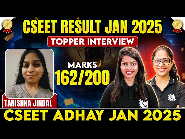 CSEET Result Jan 2025 | Topper Tanishka (162/200)🤩