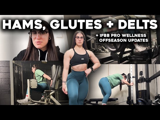 Hams, Glutes and Delts Training + Offseason Updates ✨