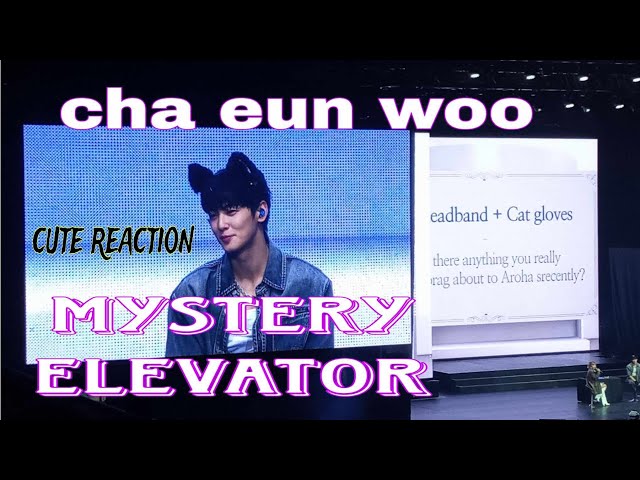 (AROHA)CHA EUN WOO 2024 JUST ONE 10 MINUTE "MYSTERY ELEVATOR"| チャウヌ| FAN MEET @MOA ARENA in MANILA