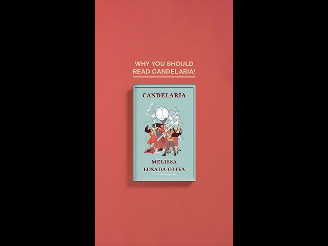 Why You Should Read This Book: CANDELARIA by Melissa Lozada-Oliva