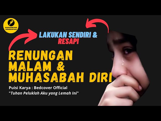 Resapi !! Puisi Renungan Malam dan Muhasabah Diri