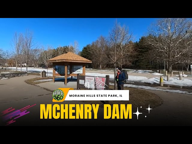 Moraine Hills State Park, IL - McHenry Dam (Hike 360° vr Video)