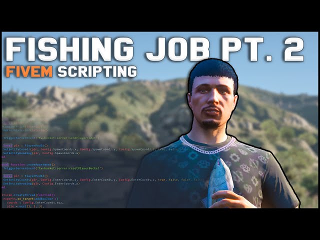 FiveM Scripting - Making A Fishing Job Pt. 2